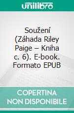 Soužení (Záhada Riley Paige – Kniha c. 6). E-book. Formato EPUB ebook