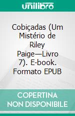 Cobiçadas (Um Mistério de Riley Paige—Livro 7). E-book. Formato EPUB