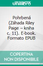 Pohrbená (Záhada Riley Paige – kniha c. 11). E-book. Formato EPUB ebook