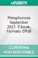 Metaphorosis September 2017. E-book. Formato EPUB ebook di Wendy Thompson