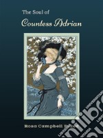 The Soul of Countess Adrian: A Romance. E-book. Formato Mobipocket ebook