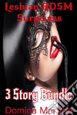 Lesbian BDSM Surprises: 3 Story Bundle. E-book. Formato EPUB