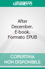 After December. E-book. Formato EPUB ebook