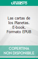 Las cartas de los Planetas. E-book. Formato EPUB ebook