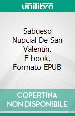 Sabueso Nupcial De San Valentín. E-book. Formato EPUB ebook