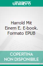 Harrold Mit Einem E. E-book. Formato EPUB ebook