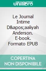 Le Journal Intime D'aaliyah Anderson. E-book. Formato EPUB ebook di Randall Barnes