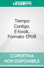 Tiempo Contigo. E-book. Formato EPUB ebook