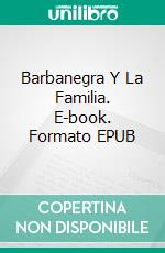 Barbanegra Y La Familia. E-book. Formato EPUB ebook di Jeremy McLean