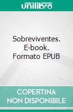 Sobreviventes. E-book. Formato EPUB ebook