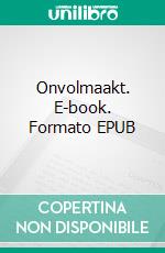 Onvolmaakt. E-book. Formato EPUB ebook di Jan Springer