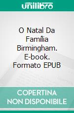 O Natal Da Família Birmingham. E-book. Formato EPUB ebook