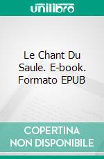 Le Chant Du Saule. E-book. Formato EPUB ebook