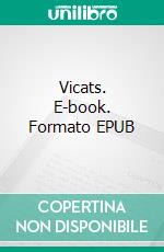 Vicats. E-book. Formato EPUB ebook di Tony Ruano