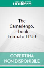 The Camerlengo. E-book. Formato EPUB ebook