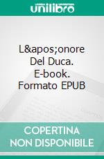 L&apos;onore Del Duca. E-book. Formato EPUB ebook