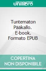 Tuntematon Pääkallo. E-book. Formato EPUB ebook