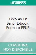 Ekko Av En Sang. E-book. Formato EPUB ebook di A L Butcher