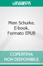 Mein Schurke. E-book. Formato EPUB ebook di Amanda Mariel