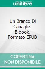 Un Branco Di Canaglie. E-book. Formato EPUB ebook