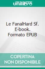 Le FanalHard Sf. E-book. Formato EPUB ebook