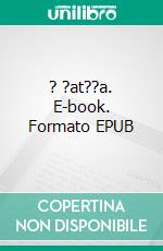 ? ?at??a. E-book. Formato EPUB ebook