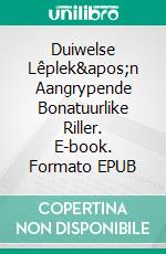 Duiwelse Lêplek&apos;n Aangrypende Bonatuurlike Riller. E-book. Formato EPUB ebook