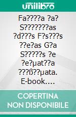 Fa????a ?a? S???????as ?d???s F?s???s ??e?as G?a S?????s ?e ?e?µat??a ???ß??µata. E-book. Formato EPUB ebook di Julie Massoni