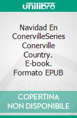 Navidad En ConervilleSeries Conerville Country. E-book. Formato EPUB