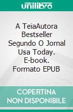 A TeiaAutora Bestseller Segundo O Jornal Usa Today. E-book. Formato EPUB ebook