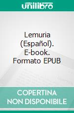Lemuria (Español). E-book. Formato EPUB ebook