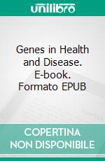 Genes in Health and Disease. E-book. Formato EPUB ebook