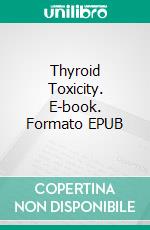 Thyroid Toxicity. E-book. Formato EPUB ebook