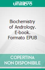 Biochemistry of Andrology. E-book. Formato EPUB