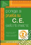 Ponga a prueba su C.E. (coeficiente emocional). E-book. Formato EPUB ebook di Thierry M. Carabin