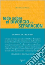 Todo sobre el divorcio y la separación. E-book. Formato EPUB
