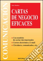 Cartas de negocio eficaces. E-book. Formato EPUB ebook