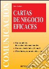 Cartas de negocio eficaces. E-book. Formato EPUB ebook