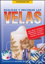 Realizar y decorar las velas. E-book. Formato EPUB