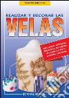 Realizar y decorar las velas. E-book. Formato EPUB ebook