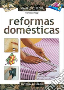 Reformas domésticas. E-book. Formato EPUB ebook di Francesco Poggi