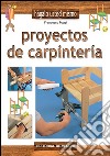 Proyectos de carpintería. E-book. Formato EPUB ebook di Francesco Poggi