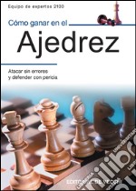 Cómo ganar en el ajedrez. E-book. Formato EPUB