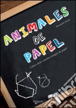 Animales de papel. E-book. Formato EPUB ebook