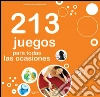 213 juegos para todas las ocasiones. E-book. Formato EPUB ebook di Gianluigi Spiniv