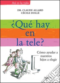 ¿Qué ponen en la tele?. E-book. Formato EPUB ebook di Claude Allard