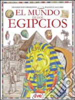 El mundo de los egipcios. E-book. Formato EPUB ebook