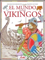 El mundo de los vikingos. E-book. Formato EPUB ebook