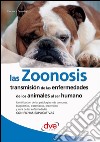 Las zoonosis. E-book. Formato EPUB ebook di Florence Desachy