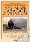 Manual del cazador. E-book. Formato EPUB ebook